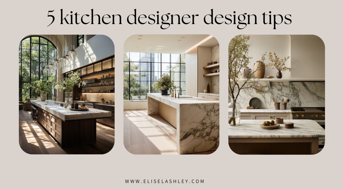 Top 5 Designer tips to designing your kitchen