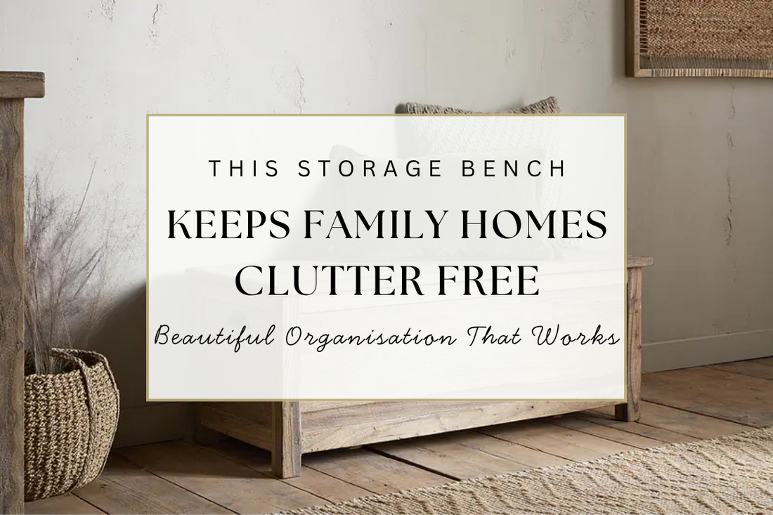Elegant wooden storage bench styled in a calm neutral family home interior designed to reduce clutter while creating a timeless and beautifully organised living space.