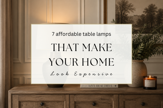 The Best Affordable Lamps For A Beautiful Home (That Still Works For Family Life)