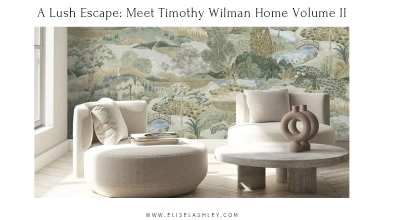A Lush Escape: Meet Timothy Wilman Home Volume II